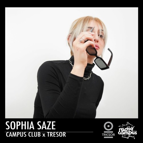 SOPHIA SAZE | TRESOR Berlin x Campus Club