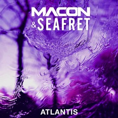 Macon & Seafret - Atlantis (Extended Mix)