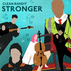 Clean Bandit - Stronger(Slowed)