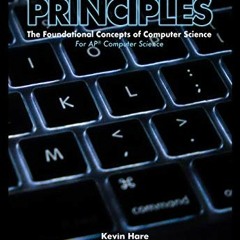 !)Computer Science Principles: The Foundational Concepts of Computer Science - For AP® Computer