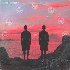 Ash - Max Palmer