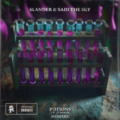 Slander & Said The Sky - Potions Ft. JT Roach (Eliminate Remix)