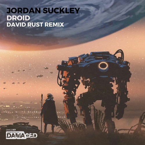 Jordan Suckley - Droid (David Rust Remix)[Sample]