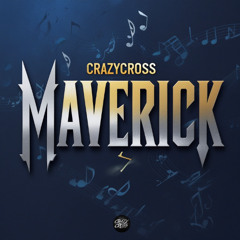 CrazyCross - Maverick (Original Mix)