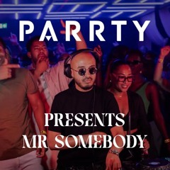 PARRTY Presents Mr. Somebody @ Club Centraal Hosted By ONLY1ELTON (live set)