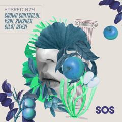 Premiere : Crowd Controlol - Attitude (SOSrec074)