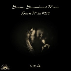 Sonne, Strand und Meer Guest Mix #212 by VIK/A