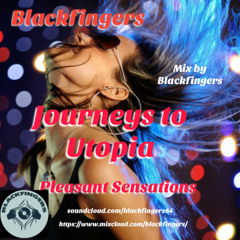 JOURNEYS TO UTOPIA -PLEASANT EMOTIONS