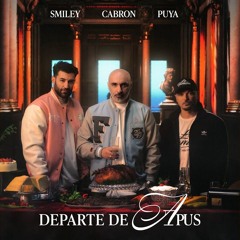 Cabron Feat. @Smiley & @PUYA - Departe De Apus