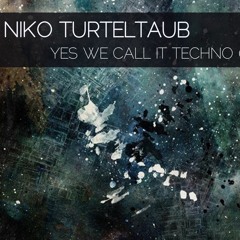yes we call it Techno