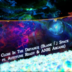 【ANRI Arcane】FFXIV - Close in the Distance 【SynthV Cover】 (ft. ‪@AutotuneReady‬)