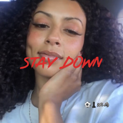 Stay Down