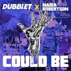Could Be (x Nadia Robertson)