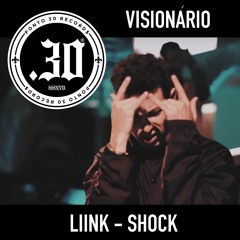 Visionário - Liink | Shock
