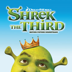 Final Showdown (From "Shrek The Third" Soundtrack)