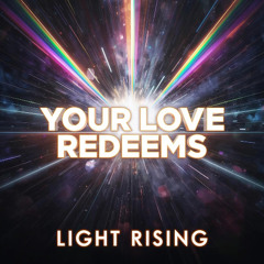 💫 Your Love Redeems (Mythic Trance-Pop Fusion)
