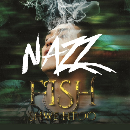 SHWE HTOO - A THEL KWEL TAL (NAZZ REMIX).mp3