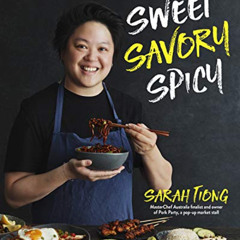 [Download] PDF 📒 Sweet, Savory, Spicy: Exciting Street Market Food from Thailand, Ca
