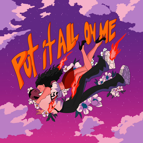 Put It All On Me