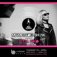 Yulia Niko - Pandemic Home Rave Mix for Ibiza Talents Miami Radio Show #03 & Ibiza Global Radio