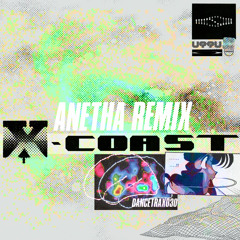 X-Coast, Anetha - Synthetic Dreams (Anetha Remix)