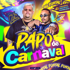 PAPO DE CARNAVAL x REVOADA EM PONTAL-MC VITÃO 027 e @dj_2d_es