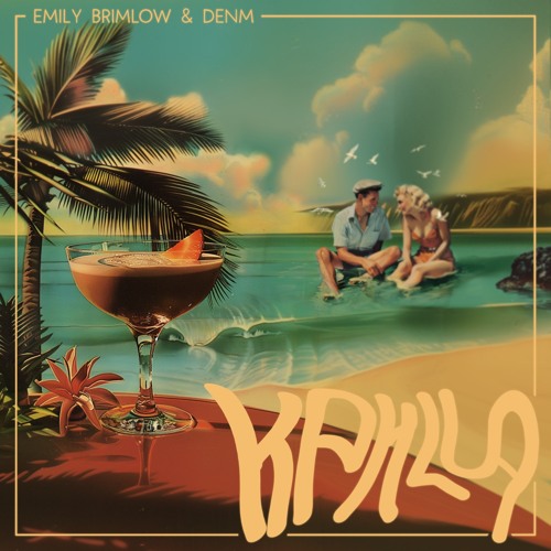 Kahlúa (feat. DENM)