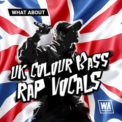 UK Colour Bass Rap Vocals | Vocal Kits, Loops & Phrases