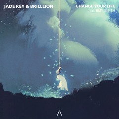 Jade Key & BrillLion - Change Your Life(ft.Emy Smith)[ARWV Release]