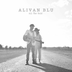 Alivan Blu - All The Gold (with lyrics)