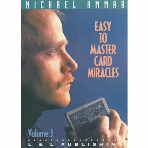 Michael Ammar Easy To Master Card Miracles Complete 9 Volume