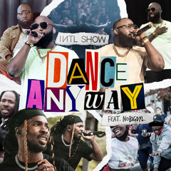 Dance Anyway (feat. nobigdyl.)