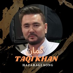 Taqi khan goman