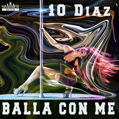 10 Diaz - Balla con me