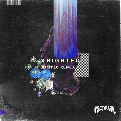 YGGDRASIL - Knighted (Jumpix Remix) - FREE DOWNLOAD