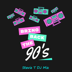 BRING BACK THE 90s