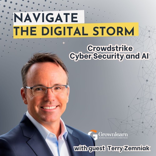 Navigating The Digital Storm: Cybersecurity, AI Regulation With Terry Ziemniak