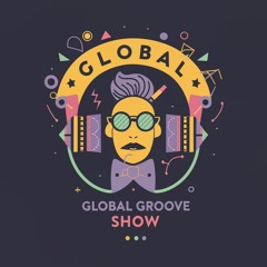 Global Groove Show 001