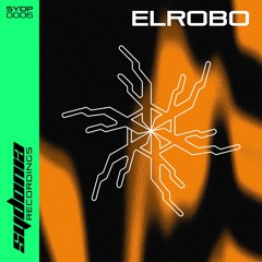 Elrobo - Sydonia Podcast [SYDP006]