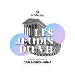 JEUDI DE NÎMES @ LE VICTOR HUGO MIXED BY CAPI & GREG HERMA