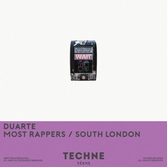Duarte - Most Rappers [TECHNE]