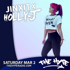THE HYPE 386 - JINXIT X HOLLY - J Guest Mix