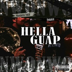 Hella Guap w/ Fukkit  (Prod. Damon + Georgie)