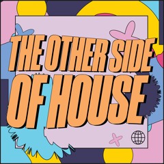 The Other Side Of House #001 w/ HARBISON