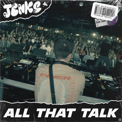 JENKS- ALL THAT TALK (FREE DOWNLOAD)