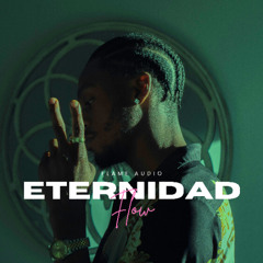 Flame Audio - ETERNIDAD FLOW