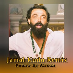 Jamal Kudu(Remix)