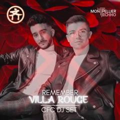CFC @ REMEMBER VILLA ROUGE by Montpellier Techno 齐