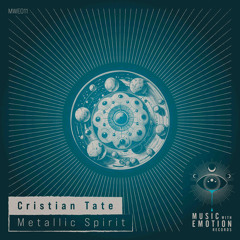 MWE011 Cristian Tate - Metallic Spirit (Original Mix)