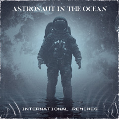 Astronaut In The Ocean (Ezhel Remix)
